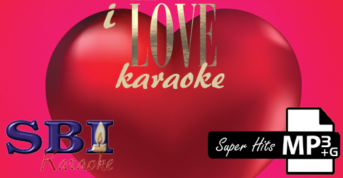 I LOVE KARAOKE - SBI ALL STARS